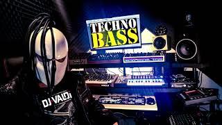 TECHNO BASS MIXDJ VALDI 219vol 8