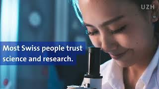 Most Swiss People Trust Science | UZH Spotlight
