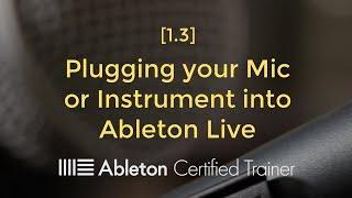 Plugging your Microphone or Instrument into Ableton Live [Livemaker 1.3]