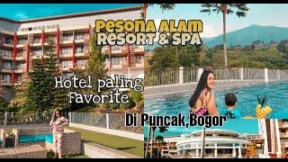 #DI'VLOG - HOTEL PALING FAVORITE DI PUNCAK,BOGOR (PESONA ALAM RESORT&SPA)