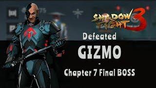 Shadow Fight 3 How to defeat GIZMO Chapter 7 Final Boss