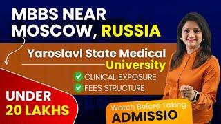 Yaroslavl State Medical University - Study MBBS in Russia Under 20 lakhs Budget For Indian Students