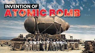 Brief History of Atomic Bomb's Invention | Manhattan Project & Trinity Test