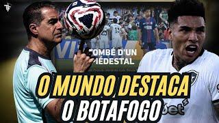 GLORIOUS AT THE TOP: WORLD PRESS EXALTS BOTAFOGO'S VICTORY | RENATO PAIVA VALUES THE TEAM