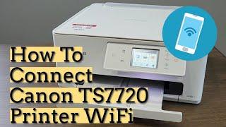 Canon PIXMA TS7720 Printer Wireless Setup