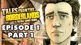 Tales from the Borderlands - Episode 1: Zer0 Sum - Gameplay Walkthrough Part 1 (PC, Xbox One, PS4)