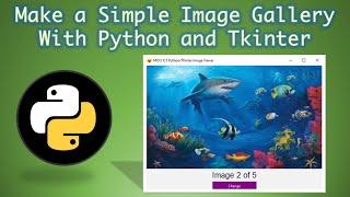 Make a Image Gallery Project using Python and Tkinter