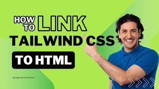  How to Link Tailwind CSS to Your HTML File (Step-by-Step Guide!)