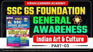 SSC GS Foundation | General Awareness | Indian Art & Culture | Part 3 | PYQs