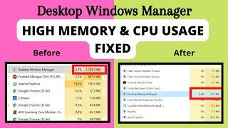 FIXED: Desktop Windows Manager (DWM.exe) High Memory & CPU Usage