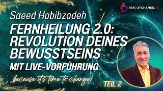 Die Kunst der energetischen Transformation - mit Saeed Habibzadeh TEIL 2