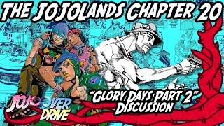 The JOJOLands Chapter 20: Glory Days Part 2 -Discussion-