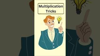 Quick way to multiply ️ #multiplication #shorts #foryou #youtubeshorts