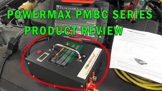 POWERMAX PMBC SERIES PRODUCT REVIEW