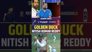 GOLDEN DUCK, NITISH KUMAR REDDY #nitishkumarreddy #indvsaus