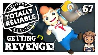 Getting REVENGE in Totally Reliable Delivery Service — Part 67