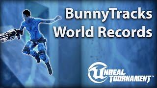 UT4 BunnyTracks World Records (2019-2021)