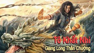 Phim Lẻ Hay: Tô Khất Nhi: Giáng Long Thần Chưởng | Phim Hành Động Võ Thuật HD【LỒNG TIẾNG】