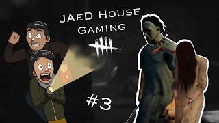 SCARIEST DEAD BY DAYLIGHT GAMEPLAY | JAED HOUSE GAMING Episode 003