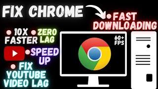 How To Fix Lag In Google Chrome In Pc|| How To Fix Youtube Videos lag In Google Chrome