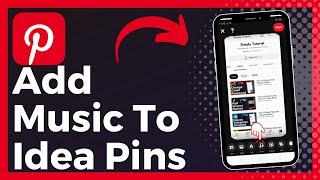 How To Add Music To Pinterest Idea Pins (Easy)