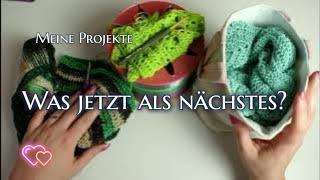 Meine Projekte - Was als nächstes...  #078