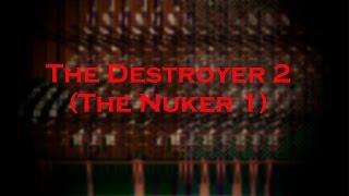 [Black MIDI] The Destroyer 2 (The Nuker 1)