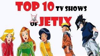 TOP 10 TV Shows of JETIX