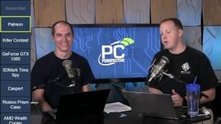 PC Perspective Podcast 409 - 07/21/2016