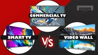 Smart TV vs Commercial TV vs Video Walls | कौन सा खरीदना चाहिए ?