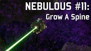 NEBULOUS Devlog #11: Grow A Spine