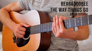 beabadoobee - the way things go EASY Guitar Tutorial With Chords / Lyrics