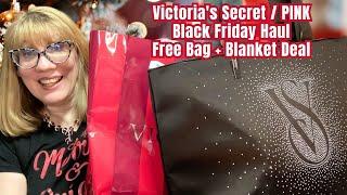 Victoria's Secret / PINK Black Friday Haul Free Bag + Blanket Deal