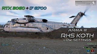 ArmA 3 RHS KOTH Low Settings Fps Test | RTX 2060 | i7 8700