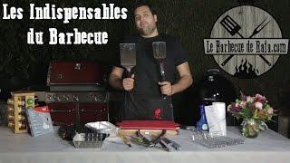 Les indispensables du Barbecue