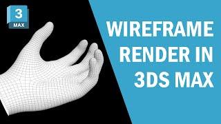 Render With Wireframe In 3DS Max | Tips |