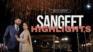 Sangeet Highlights | Vidya & Vignesh