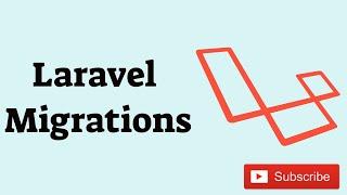 [ Part 08] Laravel Migrations | How To Generate And Rollback Laravel Migrations