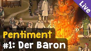 #1: Der Baron  Let's Play Pentiment (Blind / Livestream-Aufzeichnung)