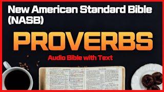 Proverbs - New American Standard Bible (NASB) - Audio Bible with Text