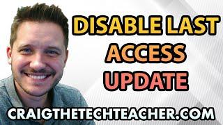 Disable Last Access Update Timestamp on Windows XP