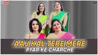 Aajkal Tere Mere Pyar Ke Charche | Dance Choreography | Flashyfeets2k23