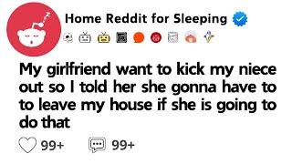 My girlfriend want to my niece out so I told her she gonna have to...- Home Reddit for Sleeping