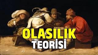Olasılık Teorisi Nedir ve Nasıl Doğdu - Olasılık Teorisi Hakkındaki Şaşırtıcı Gerçekler