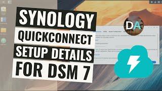 Synology QuickConnect Details And Step By Step Setup In DSM 7