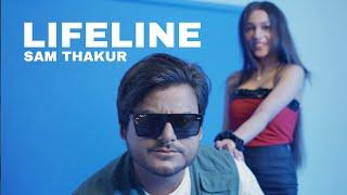 LIFELINE | SAM THAKUR | VERSATILE SAM | OFFICIAL PUNJABI SONG | 2023