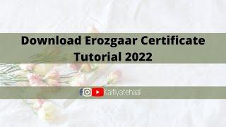 Downloading Erozgaar Certificate 2022