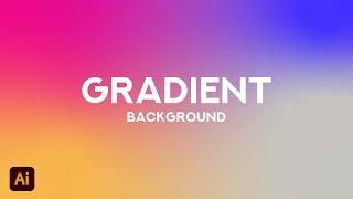 Gradient Background Design In Adobe Illustrator cc 2022 | Tutorial