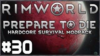 Rimworld: Prepare to Die #30 - Merciless Mode (Hardcore Survival Modpack)