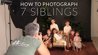 How to Photograph 7 Siblings - Family Portrait Session - Kelly Brown